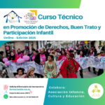 Curso Técnico de Promoción de Derechos, Buen Trato y Participación Infantil